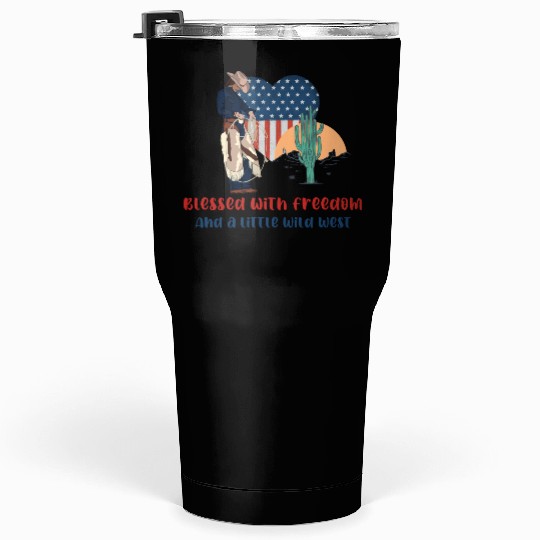Blessed with Freedom and a little Wild West Tumblers 30 Oz