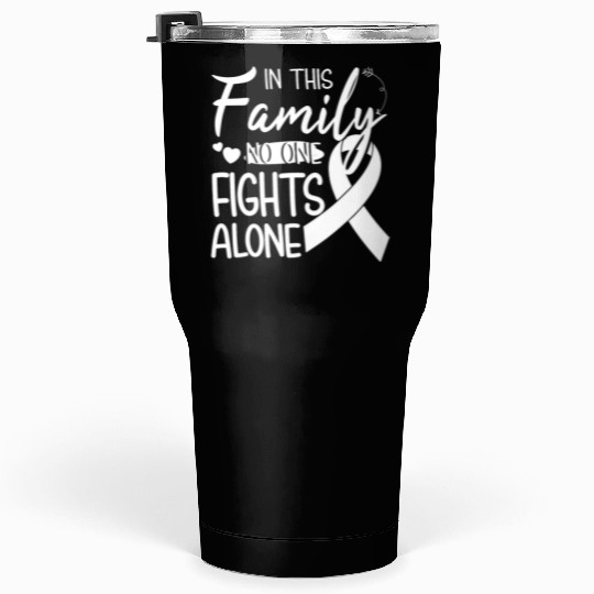 No one fights alone Lung Cancer Awareness Month Tumblers 30 Oz