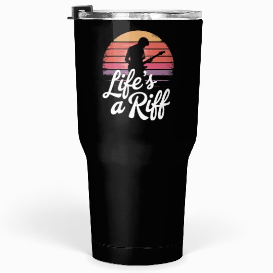 Guitar Player Life's a Riff Sunset Vibes Tumblers 30 Oz