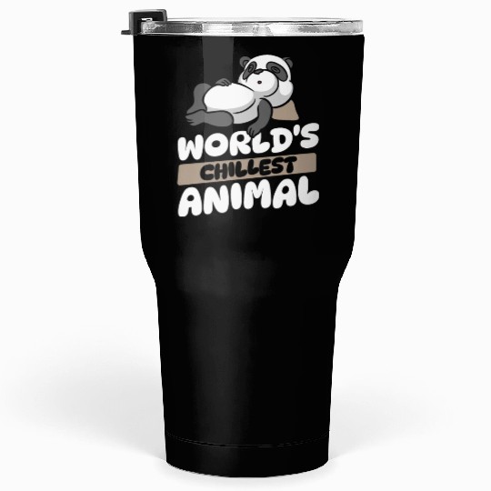 World's Chillest Animal Panda Bear Friend Giant Tumblers 30 Oz