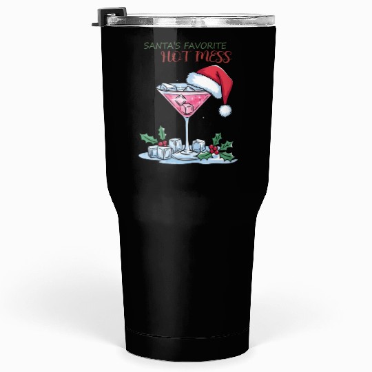 Santa Favorite Hot Mess, Merry Christmas Tumblers 30 Oz