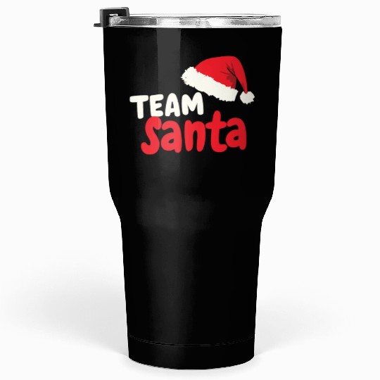Team Santa Santa Claus Christmas Santa Claus Tumblers 30 Oz