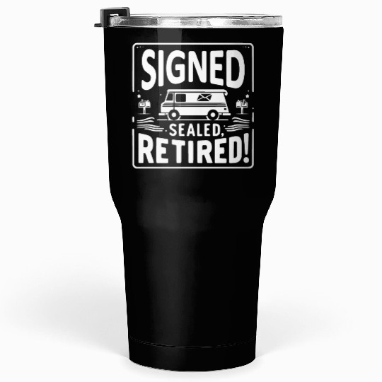 Signed sealed retired Postal Worker Tumblers 30 Oz