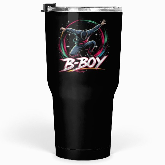 B-Boy Breakdance Breakdancer Urban Hip Hop Tumblers 30 Oz
