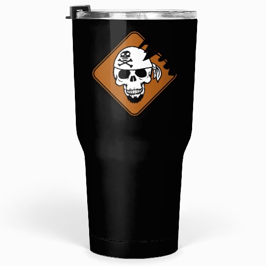 Pirate Shield Skull Skeleton Danger Warning Sign Tumblers 30 Oz