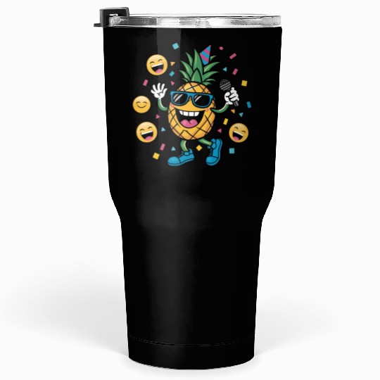 Pineapple Fruit Is Singing Tumblers 30 Oz