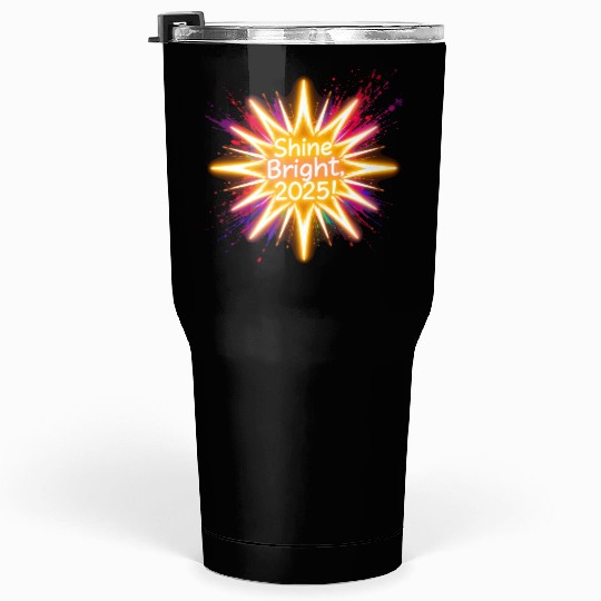A large starburst glowing in neon light with 2025 Tumblers 30 Oz