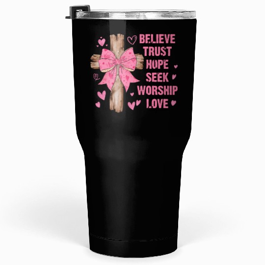 Coquette Bow Jesus Valentine Believe Like Mary Tumblers 30 Oz