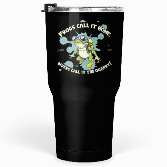 Diver Frog With Saying Home Meets Quarry Pond Tumblers 30 Oz