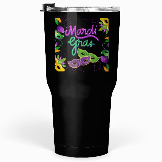Mardi Gras Festival Celebration carnaval with mask Tumblers 30 Oz