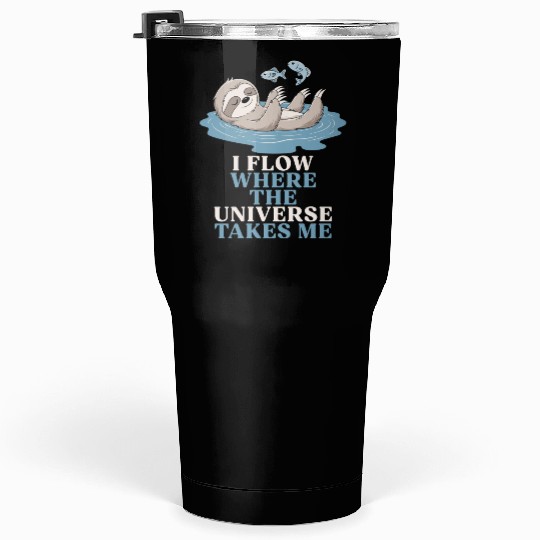Pisces Zodiac Sloth I Flow Where The Universe Tumblers 30 Oz