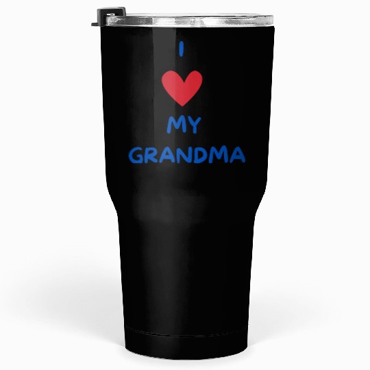 I Love My Grandma Tumblers 30 Oz
