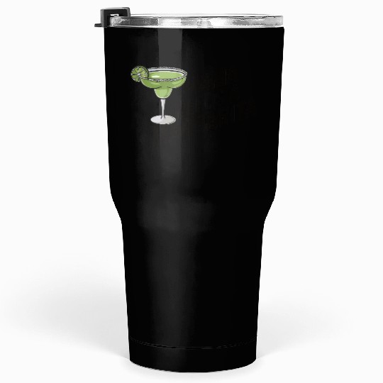 Mama needs a margarita Tumblers 30 Oz
