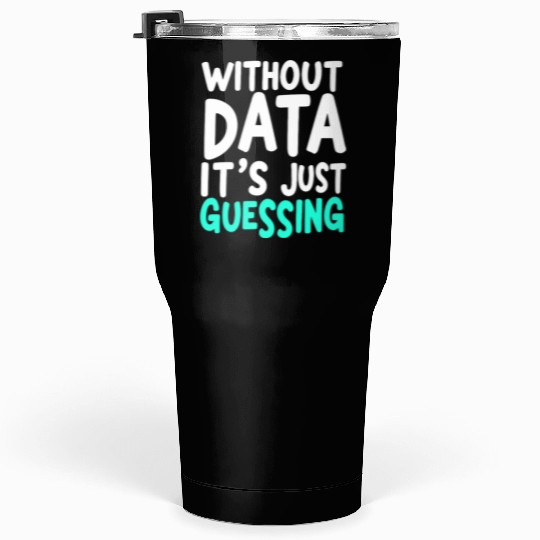 Data Analyst Big Data Specialist Business Tumblers 30 Oz