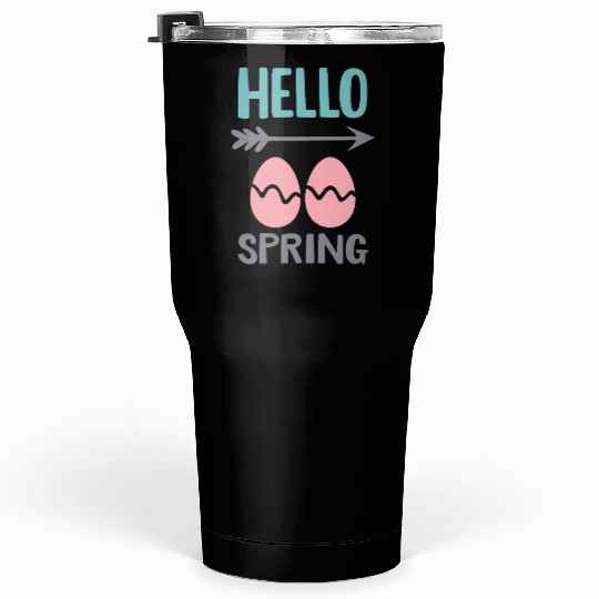 Hello Spring - Spring Design with Easter Eggs Tumblers 30 Oz