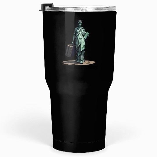 Funny Statue of Liberty USA America Sarcasm Tumblers 30 Oz