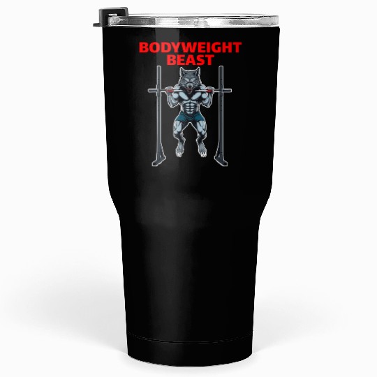 Bodyweight Beast Tumblers 30 Oz
