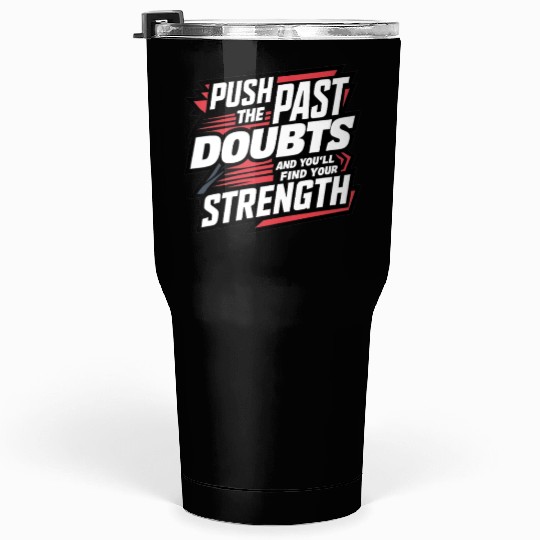 Self Growth Mindset Motivation Inner Strength Tumblers 30 Oz