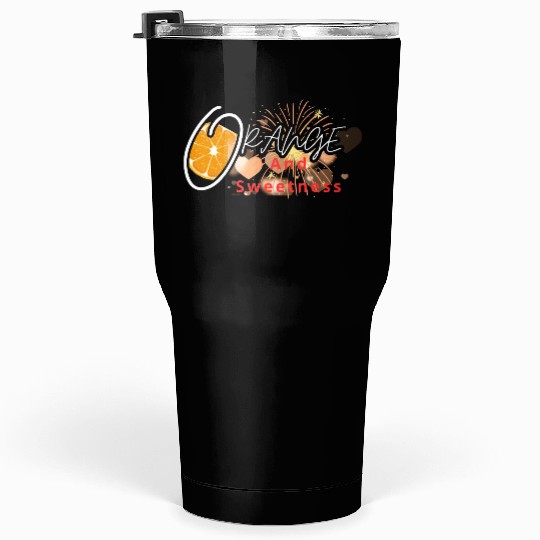Orange and sweetness Tumblers 30 Oz