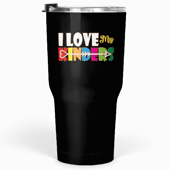 I Love My Kinders Colorful Teacher Appreciation Te Tumblers 30 Oz