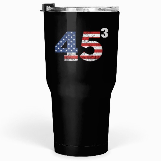 Trump 2028 45³ President Trump '28 45 Cubed45³ swe Tumblers 30 Oz