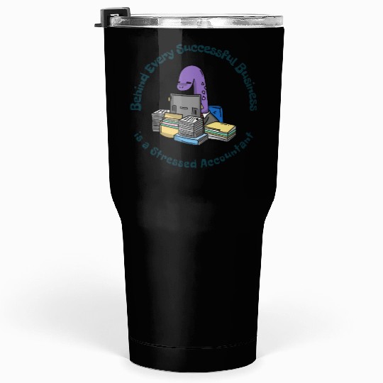 Behind Every Successful Business Tumblers 30 Oz