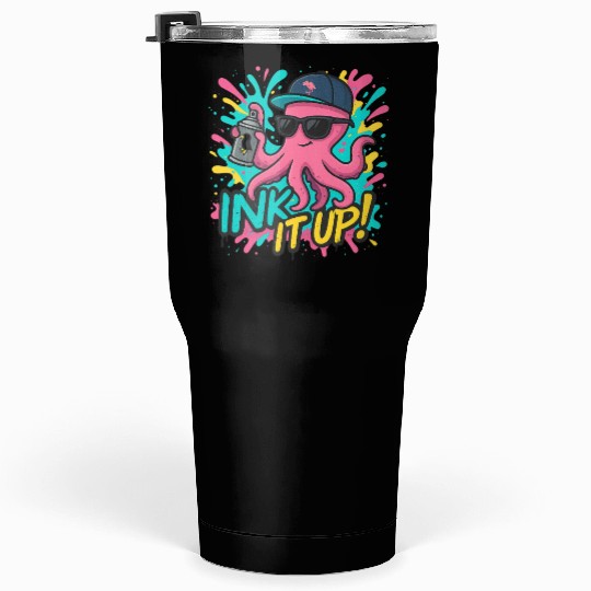 Ink It Up – Cool Graffiti Octopus Street Art Desig Tumblers 30 Oz