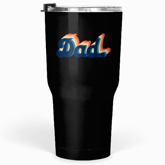 Dad. Retro Color Palette and Typography Tumblers 30 Oz