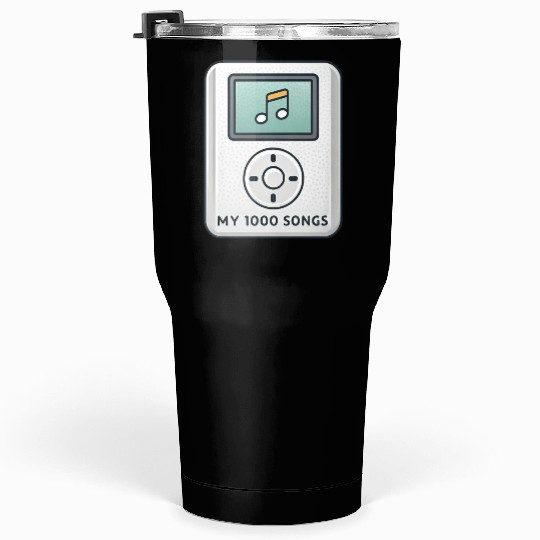 My 1000 Songs MP3 Player Retro 2000s Y2K Tumblers 30 Oz