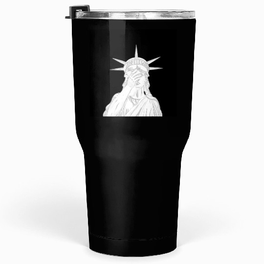 Oh the shame Statue of Liberty US for sale chaos Tumblers 30 Oz