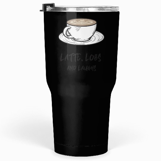 Latte, Lobs and Laughs - Pickleball Coffee Tumblers 30 Oz