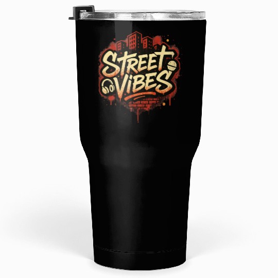 Street Vibes Graffiti Logo – Urban Hip Hop Style Tumblers 30 Oz