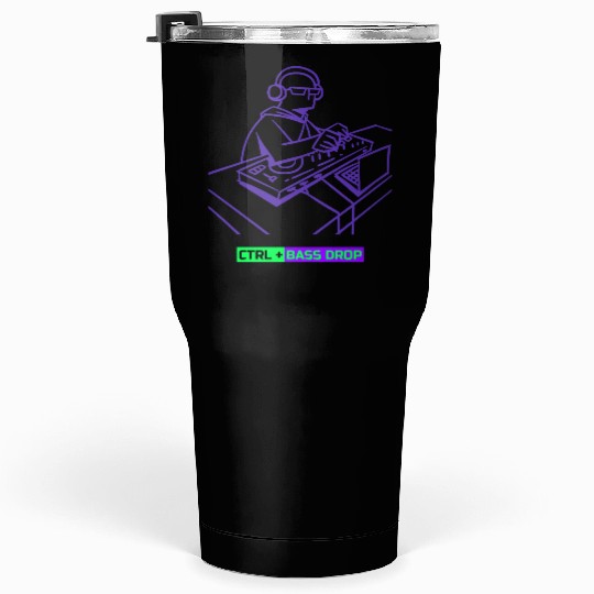 CTRL + Bass Drop DJ Software Tumblers 30 Oz
