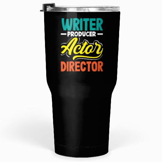Musicals Writer Producer Actor Director Lover Tumblers 30 Oz