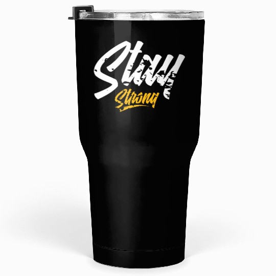 Dynamic Streetwear Quote Design Tumblers 30 Oz
