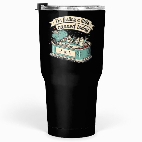 Whimsical Canned Fish Humor Design Tumblers 30 Oz