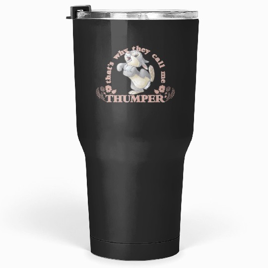 Disney Bambi Thats Why They Call Me Thumper Tumblers 30 oz