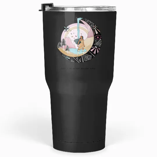 Disney Pocahontas Let The Wind Guide You Tumblers 30 oz