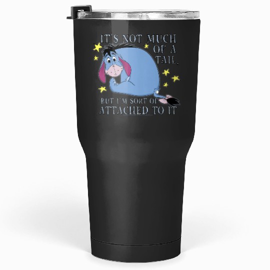 Disney Winnie The Pooh Eeyore Not Much Of A Tail V2 Tumblers 30 oz