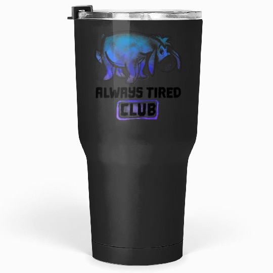 Disney Winnie The Pooh Eeyore Always Tired Club Premium Tumblers 30 oz