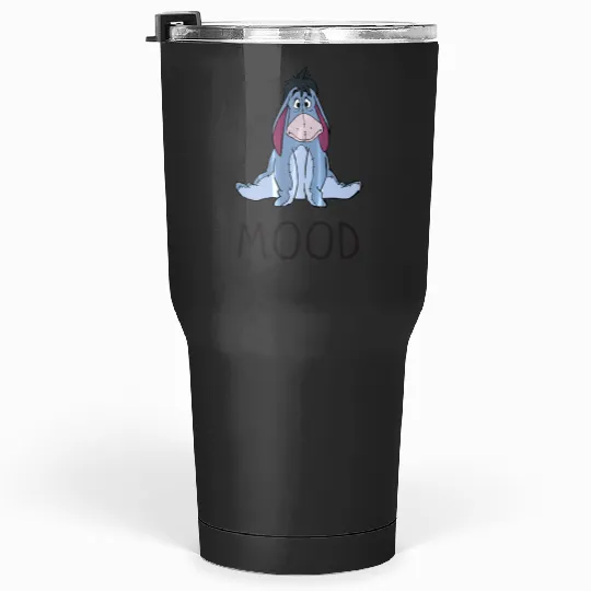 disneypooh mood eeyore sweat Tumblers 30 oz