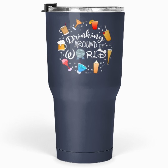 Drinking Around the World Tumblers 30 Oz, Disney Drinks Tumblers 30 Oz, World Traveler Tumblers 30 Oz