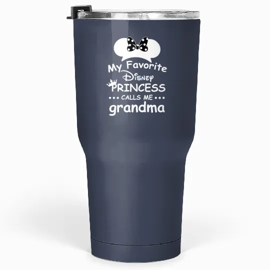 Disney Princess Calls Me Grandma Tumblers 30 Oz, Disney Trip Gift for Granddaughter