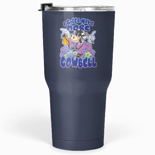 Disney Clarabelle Cow Tumblers 30 Oz, I Gotta Have More Cowbell Tumblers 30 Oz, Disney Trip Tumblers 30 Oz