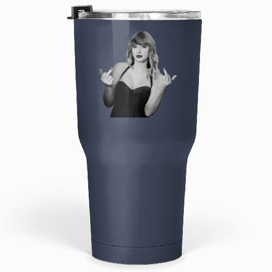 Discover Taylor Middle Finger Tumblers 30 Oz, Taylor version Tumblers 30 Oz