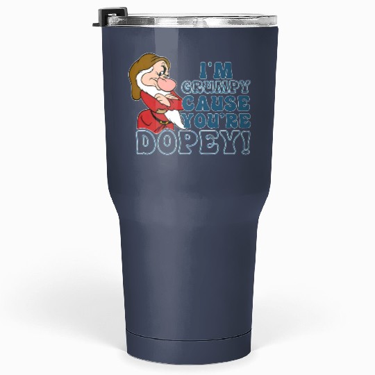 Disney I'm Grumpy Because You're Dopey Tumblers 30 Oz, Snow White Grumpy Tumblers 30 Oz