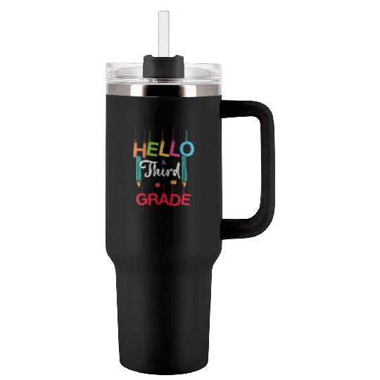 Hello Third Grade 3rd Grader Student Teacher Gifts Tumblers 40 Oz With Handle