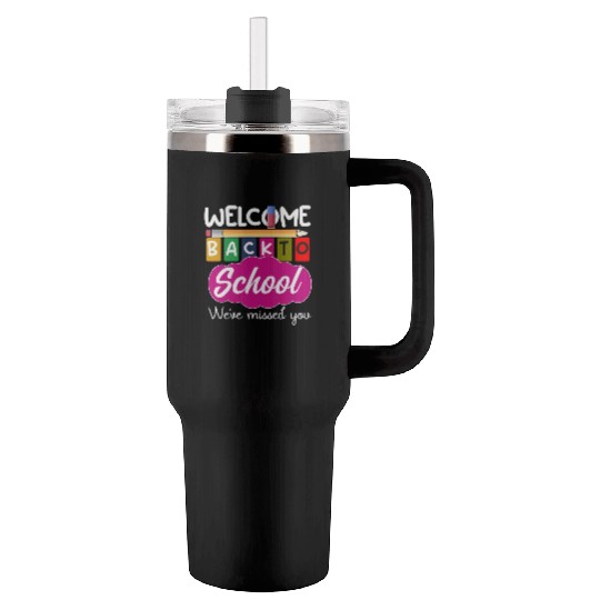 Happy First Day, Welcome Back To School Teacher Tumblers 40 Oz With Handle