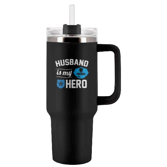 Husband Is My Hero Police Tumblers 40 Oz With Handle