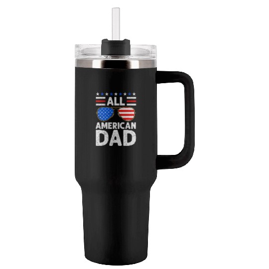 All American Dad Independence Day USA Party Tumblers 40 Oz With Handle